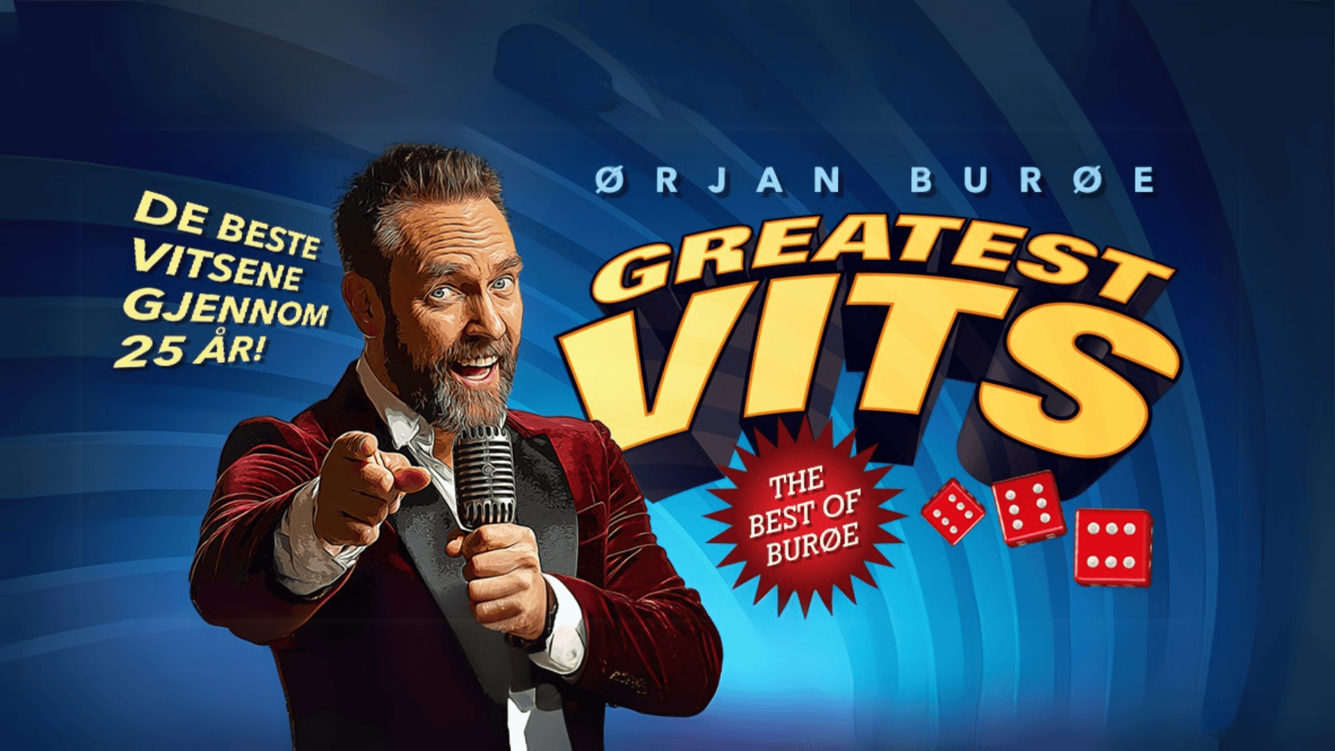 Greatest vits – Ørjan Burøes Jubileumsshow!